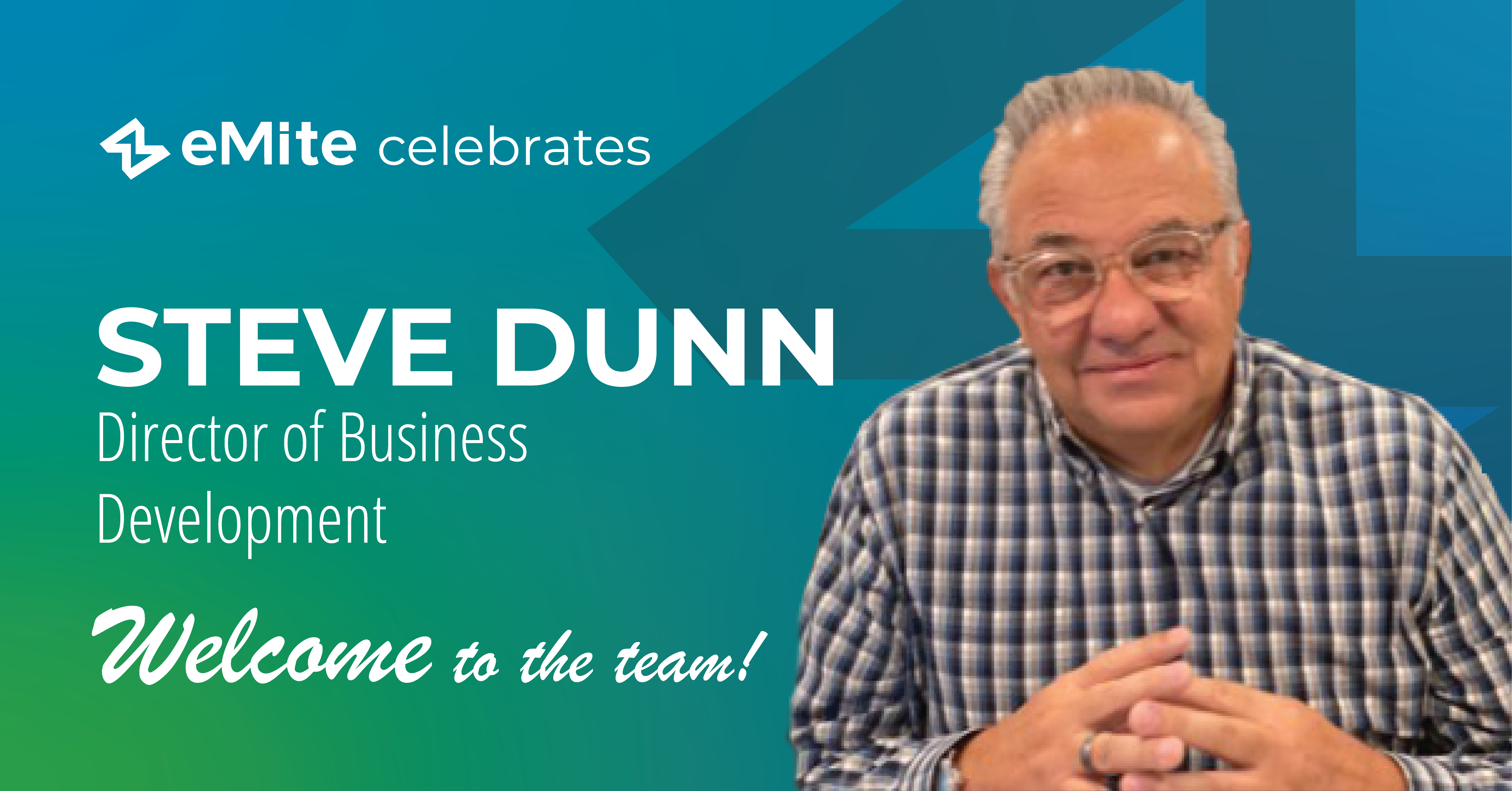 emite Welcomes Steve Dunn as Director of Business Development